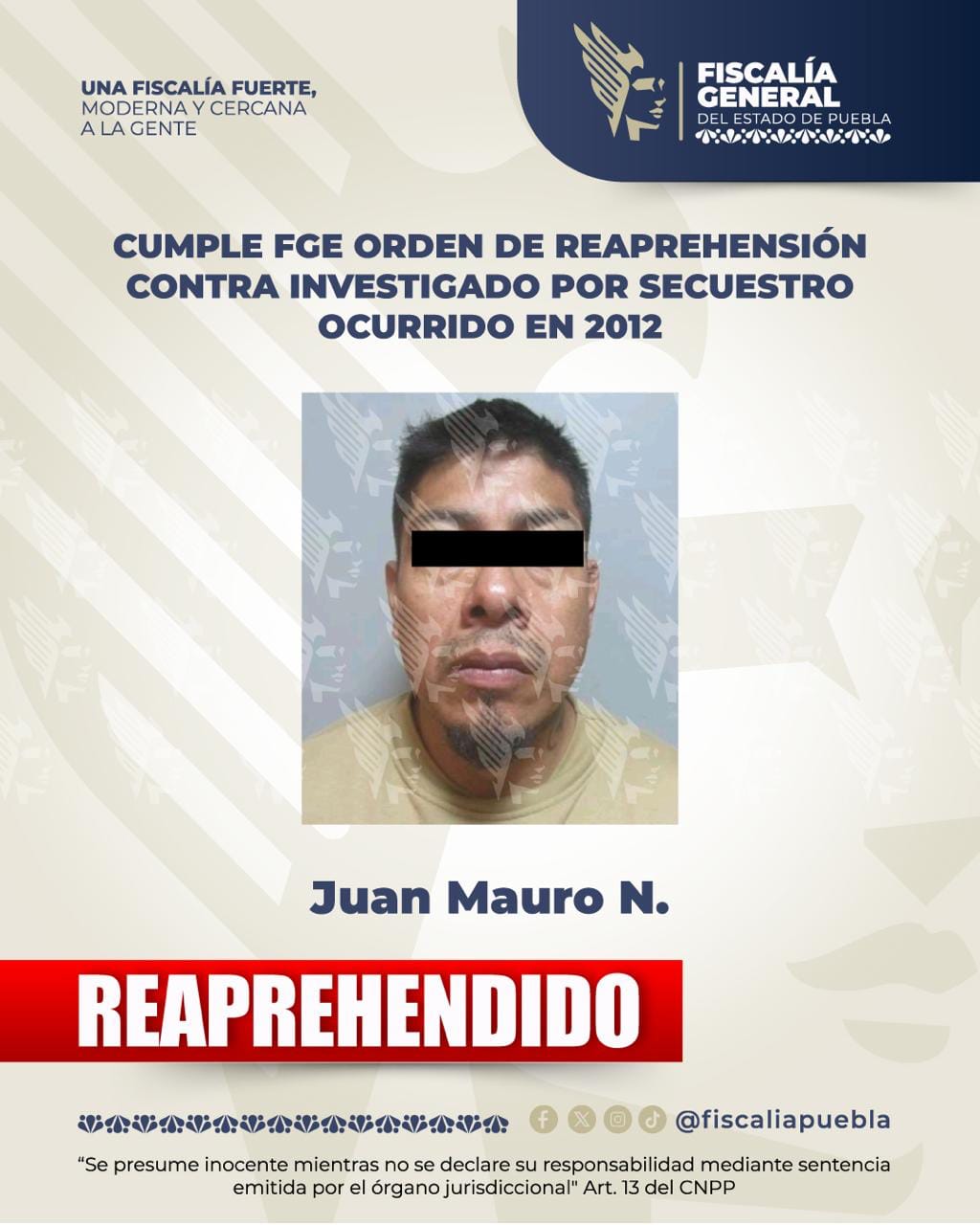 Cumple FGE orden de reaprehensión contra investigado por secuestro ocurrido en 2012