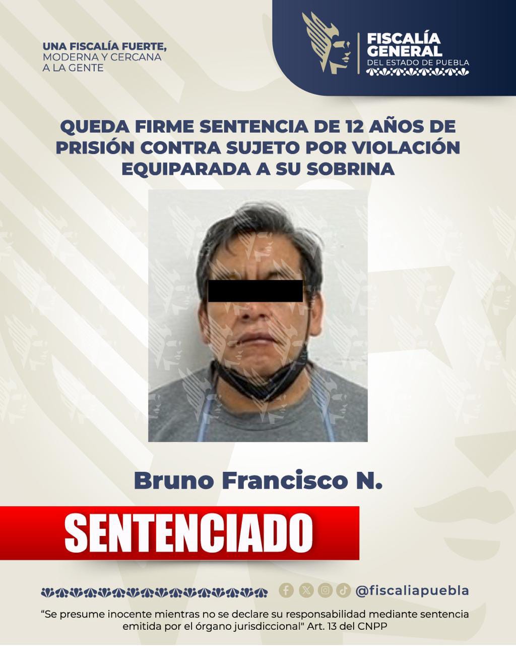 Queda firme sentencia de 12 años de prisión contra sujeto por violación equiparada a su sobrina